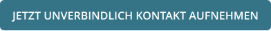 JETZT UNVERBINDLICH KONTAKT AUFNEHMEN